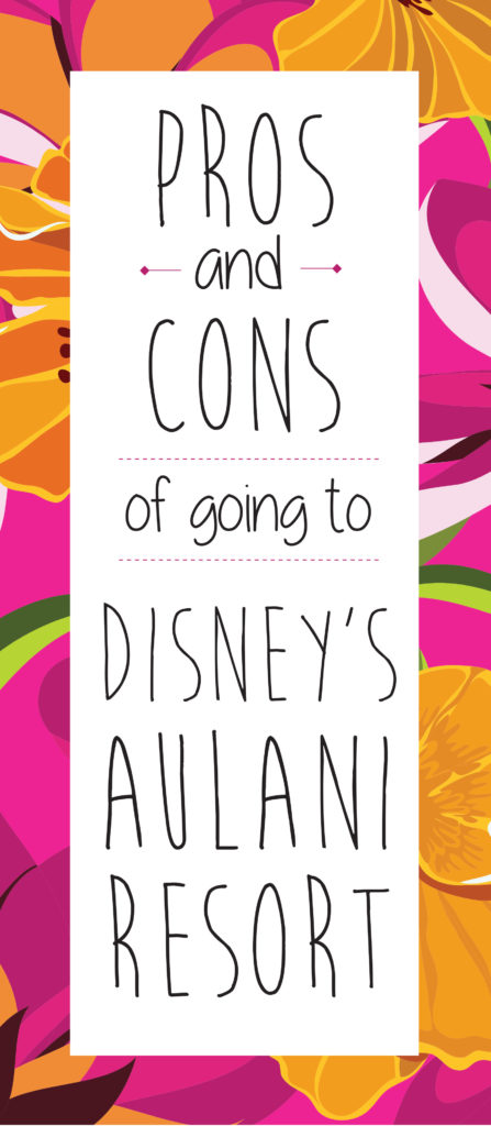 Aulani Pros and Cons